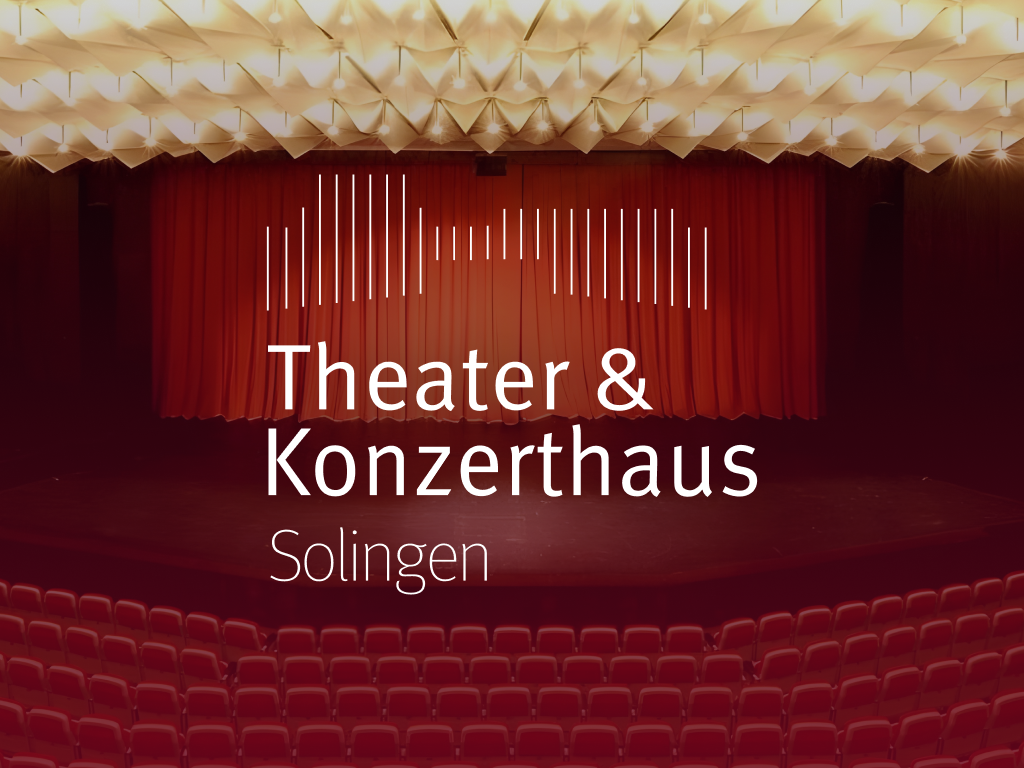 Projekt für Theater und Konzerthaus Solingen